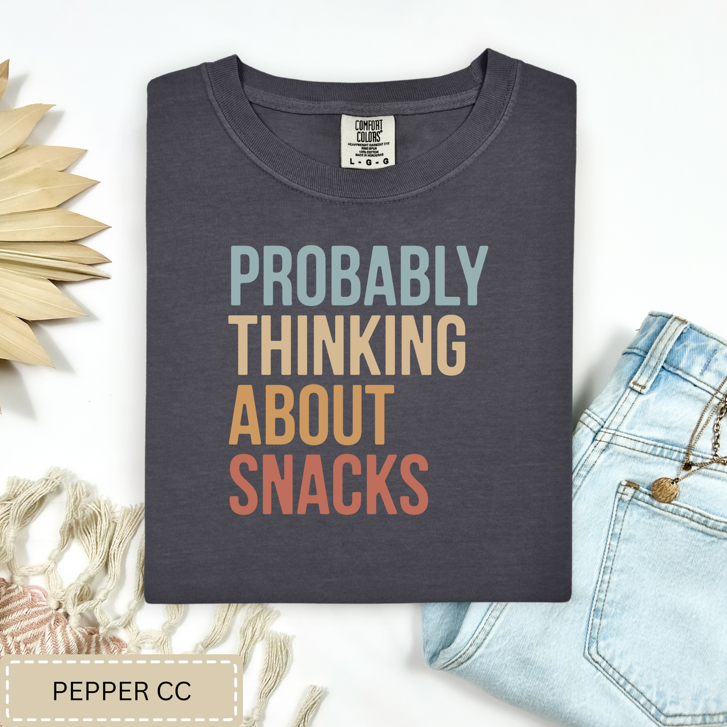 Probably Thinking About Snacks Tee.