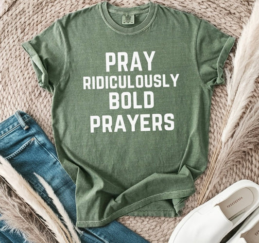 Bold Prayers Short or Long Sleeve Graphic Tee
