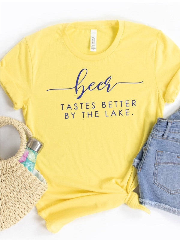 Beer Tastes Better By The Lake Boutique Tee