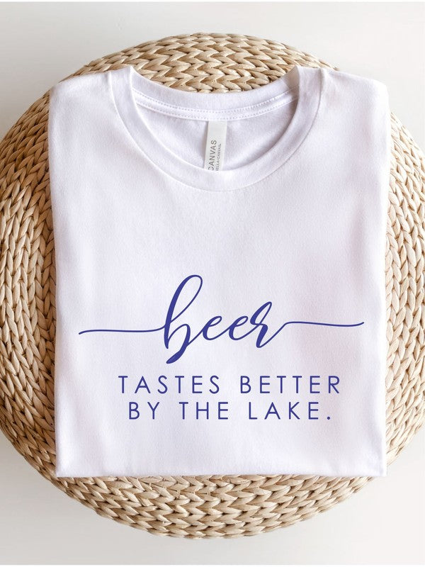 Beer Tastes Better By The Lake Boutique Tee