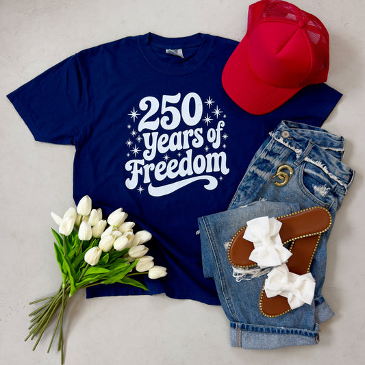 250 Years of Freedom Tee America Tee