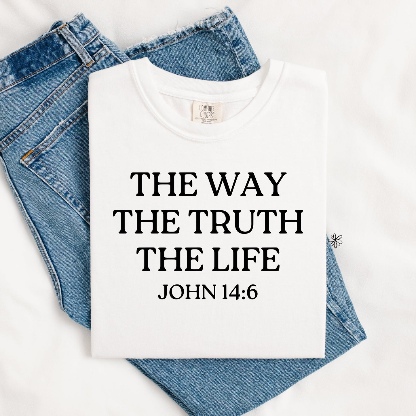 John 14:6 SWEATSHIRT.